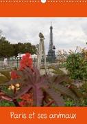 Paris et ses animaux (Calendrier mural 2021 DIN A3 vertical)