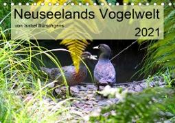 Neuseelands Vogelwelt (Tischkalender 2021 DIN A5 quer)