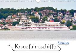 Kreuzfahrtschiffe Seereisen (Wandkalender 2021 DIN A4 quer)