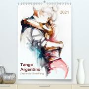 Tango Argentino - Zauber der Umarmung (Premium, hochwertiger DIN A2 Wandkalender 2021, Kunstdruck in Hochglanz)