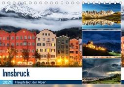 Innsbruck - Hauptstadt der AlpenAT-Version (Tischkalender 2021 DIN A5 quer)