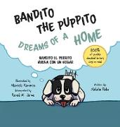 Bandito the Puppito Dreams of a Home (Hardcover)