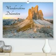 Wunderschöne Dolomiten (Premium, hochwertiger DIN A2 Wandkalender 2021, Kunstdruck in Hochglanz)
