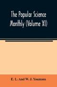 The Popular science monthly (Volume XI)
