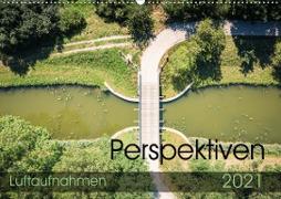 Perspektiven (Wandkalender 2021 DIN A2 quer)