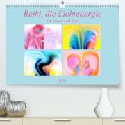 Reiki, die Lichtenergie-Für Mutter und Kind (Premium, hochwertiger DIN A2 Wandkalender 2021, Kunstdruck in Hochglanz)