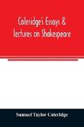 Coleridge's essays & lectures on Shakespeare