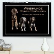 Windhunde - Schnelle Schönheiten (Premium, hochwertiger DIN A2 Wandkalender 2021, Kunstdruck in Hochglanz)