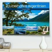 Zauberhaftes Argentinien (Premium, hochwertiger DIN A2 Wandkalender 2021, Kunstdruck in Hochglanz)