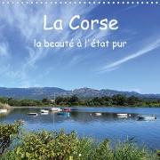 La Corse - la beauté à l'état pur (Calendrier mural 2021 300 × 300 mm Square)