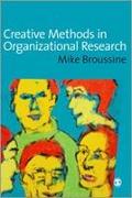 Creative Methods in Organizational Research