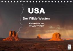 USA - Der Wilde Westen (Tischkalender 2021 DIN A5 quer)