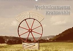 Technikmuseum Kratzmühle (Wandkalender 2021 DIN A2 quer)