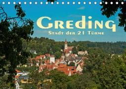 Greding - Stadt der 21 Türme (Tischkalender 2021 DIN A5 quer)