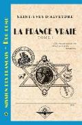 La France vraie Tome 1