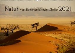 Natur von ihrer schönsten Seite 2021 (Wandkalender 2021 DIN A2 quer)