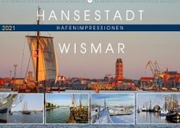 Hansestadt Wismar - Hafenimpressionen (Wandkalender 2021 DIN A2 quer)