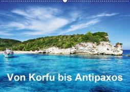 Von Korfu bis Antipaxos (Wandkalender 2021 DIN A2 quer)