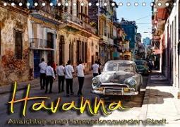 Havanna - Ansichten einer bemerkenswerten Stadt (Tischkalender 2021 DIN A5 quer)