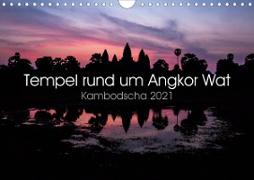 Tempel rund um Angkor Wat (Wandkalender 2021 DIN A4 quer)
