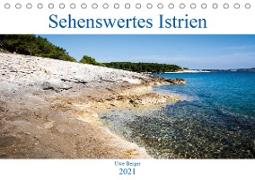 Sehenswertes Istrien (Tischkalender 2021 DIN A5 quer)