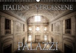 Italiens vergessene Palazzi (Wandkalender 2021 DIN A3 quer)