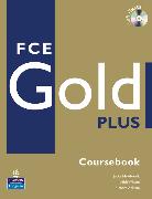 FCE Gold Plus Cbk & CD-ROM pk