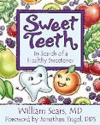 Sweet Teeth: In Search of a Healthy Sweetener