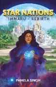 Star Nations: Immaru - Rebirth Volume 1