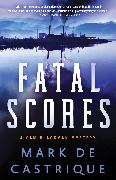 Fatal Scores