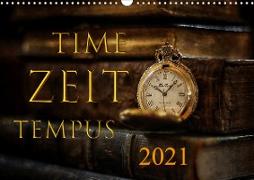Time - Zeit - Tempus (Wandkalender 2021 DIN A3 quer)