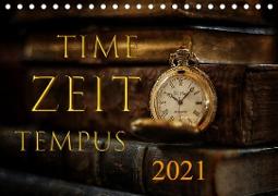 Time - Zeit - Tempus (Tischkalender 2021 DIN A5 quer)