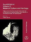 EurASEAA14 Volume II: Material Culture and Heritage