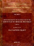 Texts and Translations of the Chronicle of Michael the Great (vol 3)