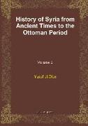 History of Syria from Ancient Times to the Ottoman Period (vol 2)