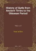 History of Syria from Ancient Times to the Ottoman Period (vol 5)