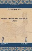 Ottoman Studies and Archives in Greece