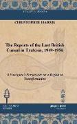 The Reports of the Last British Consul in Trabzon, 1949-1956