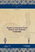 Studies in Ottoman Naval History and Maritime Geography