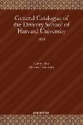 General Catalogue of the Divinity School of Harvard University