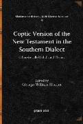 Coptic Version of the New Testament in the Southern Dialect (Vol 4)