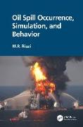 Oil Spill Occurrence, Simulation, and Behavior