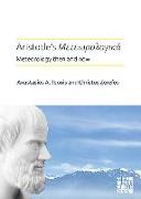 Aristotle's Meteorologica: Meteorology Then and Now