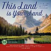 This Land Is Your Land 2021 Wall Calendar: Celebrating Our National Parks, Monuments, and Public Lands