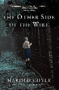 The Other Side of the Wire