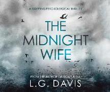 The Midnight Wife: A Gripping Psychological Thriller