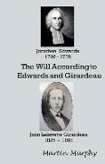 The Will According to Edwards and Girardeau: Doctrine of the Will