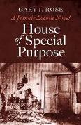 House of Special Purpose: A Jeannie Loomis Novel