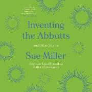 Inventing the Abbotts: And Other Stories