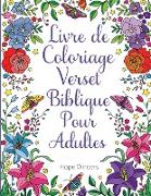 Livre de Coloriage Verset Biblique Pour Adultes: Un Livre Chrétien À Colorier